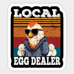 Local Egg Dealer Funny Egg Peddler Chicken Egg Farmer Sticker